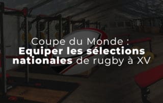 Rubgy à XV : équiper les sélections nationales